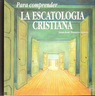  Para comprender la escatología cristiana: un libro de J.J. Tamayo  (123)