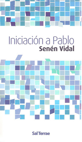  Iniciación a Pablo. Un libro de de Senén Vidal   (I)    (124-01)