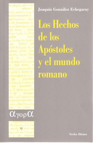 “Los Hechos de los apóstoles y el mundo romano” ( y II)  (129-02 )