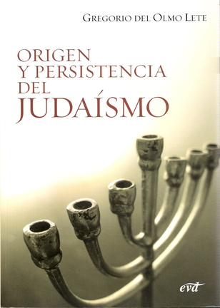 Origen y persistencia del judaísmo (I)   (140-01)