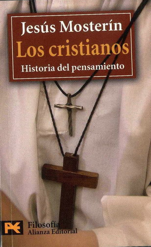 “Los cristianos” de Jesús Mosterín (I)   (161-01)