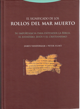 Descubrimientos, datación, arqueología y nuevos métodos de investigación. El significado de los Rollos del Mar Muerto (II) (167-02)