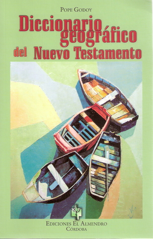 Diccionario geográfico del Nuevo Testamento (y 2) (170- 02)