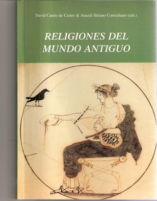 Religiones del mundo antiguo. Síntesis a vista de pájaro (171-01)