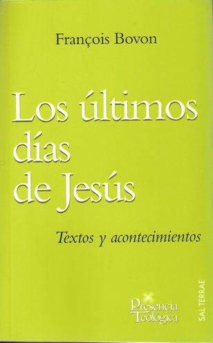 Los últimos días de Jesús. Textos y acontecimientos (177-01)