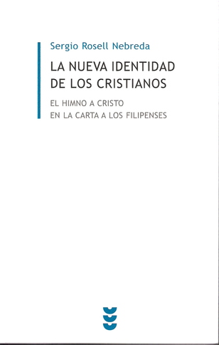 Crítica global al libro De S. Rosell: La formación de una nueva identidad de los cristianos (179-04)