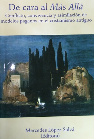 De cara al Más Allá. Conflicto y convivencia del cristianismo y paganismo antiguos (190-01)