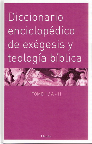 Diccionario enciclopédico de exégesis y teología bíblica (I) (194-01)