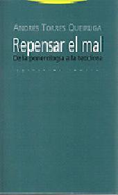 Conclusión sobre el libro “Repensar el mal” (406-04)