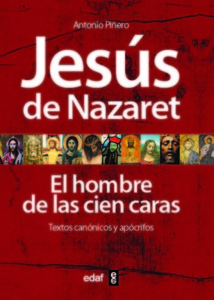 Jesús de Nazaret. El hombre de las cien caras.