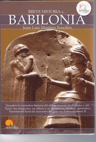 Breve historia de Babilonia, de J. L. Montero Fenollós (436-01)