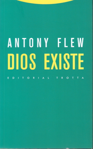 El caso Flew. "Dios existe" (III) El comienzo del cambio (442-03)