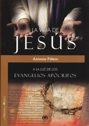 La Vida de Jesús a la luz de los Evangelios Apócrifos (534). Las conclusiones del libro