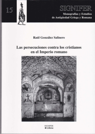 Las persecuciones contra los cristianos en el Imperio romano (544)