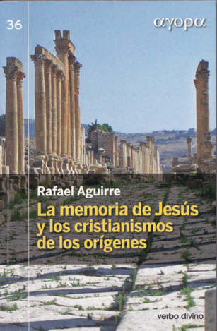 La memoria de Jesús y los cristianismos de sus orígenes (579)