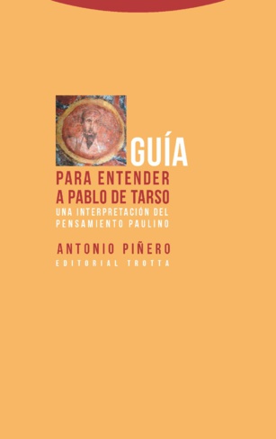 “Guía para entender a Pablo de Tarso. Una  interpretación del pensamiento paulino” (581)