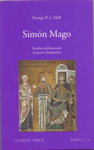 Simón Mago, misteriosa e interesante figura