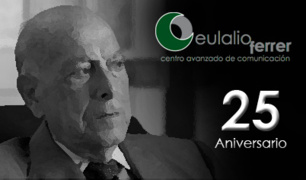 Homenaje 25 años Centro Avanzado de Comunicación "Eulalio Ferrer"