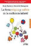 La  fiesta mágica y realista de la resiliencia infantil