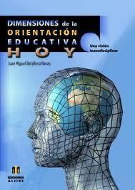 Dimensiones de la Orientación Educativa hoy. Una visión transdisciplinar