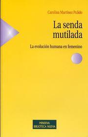 La senda mutilada