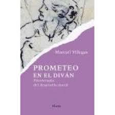 Prometeo en el diván: Psicoterapia del desarrollo moral