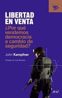 Falso dilema: ¿seguridad o libertad?